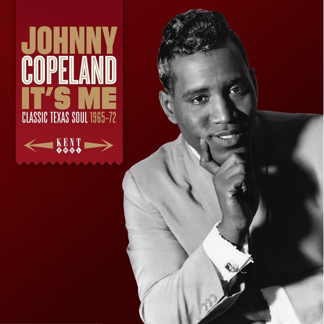 Copeland ,Johnny - It's Me : Classic Texas Soul 1965-72